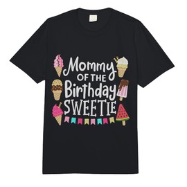 Mommy of The Birthday Sweetie Ice Cream Matching Family Comfort Colors Adult Heavyweight T-Shirt