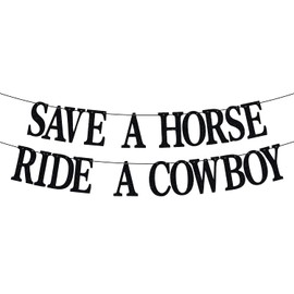 Save A HORSE RIDE A COWBOY Banner, pancarta de compromiso/boda, decoración de fiesta de despedida de soltera de vaquera occidental, purpurina negra