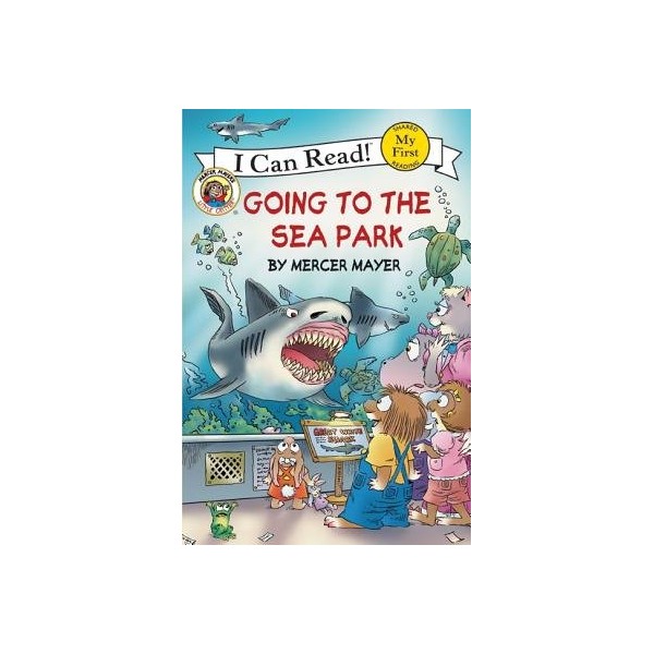 Little Critter( Going to the Sea Park)[LITTLE CRITTER GOING TO