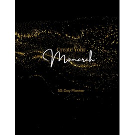 Create Your Monarch: 30-Day Daily Planner for Sales Professionals, Real Estate Agents for Deal Accountability