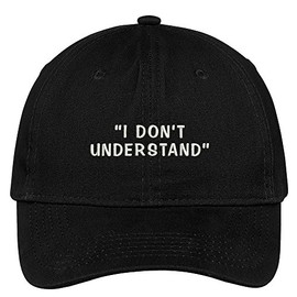 Trendy Apparel Shop I Don't Understand Embroidered Cap Premium Cotton Dad Hat - Black