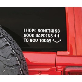 VALIANT COLLECTIONS – I Hope Something Good Happen Decal Stickers – Vinyl Decal for Car & Van–Indoor & Outdoor use for Long Lasting – Waterproof Quote Stickers for Laptop – VC 467
