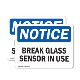 (2 Pack) Glass Break Sensor In Use OSHA Notice Sign 18 Inch X 12 Inch Vinyl Label Decal Sticker Weather Resistant, UV Protected for Workplace, Business, and Construction Site, Made in the USA
