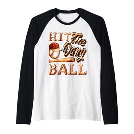 Funny Baseball - Hit The Dang Ball - Sports Gifts Tee Raglan Baseball Tee
