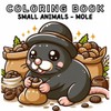 Coloring Book: Small Animals World - Mole