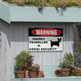 ZHIQUN Warning Property Patrolled by Corgi Sign Safety Sign for Corgi Decoration Accessories Gift for Corgi Lovers Funny Metal Tin Sign Indoor