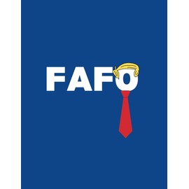 FAFO Notebook (Blue) 8.5x11 w/148 lined blank pages - Journal/Diary