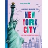 Lonely Planet Kids A Kid's Guide to New York City: