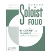 Soloist Folio: B-Flat Cornet or Trumpet Solo with Piano