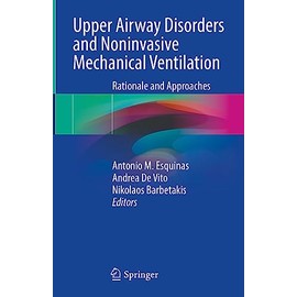 Upper Airway Disorders and Noninvasive Mechanical Ventilation: Rationale and Approaches