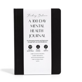 LIFTINSPIRE CO. FINDING BALANCE 100-Day Mental Health Journal – Daily Journal with Prompts for Mindfulness, Self-Care & Healing – Anxiety & Depression Relief – Black Hardcover
