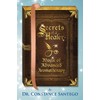 Secrets of a Healer - Magic of Advanced Aromatherapy: 9