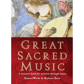 Great Sacred Music: A Resource Book for Mission Through Music