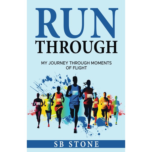 Run Through: My Journey Through Moments of Flight