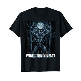 Funny What The Sigma Meme Moon Alpha Wolf T-Shirt