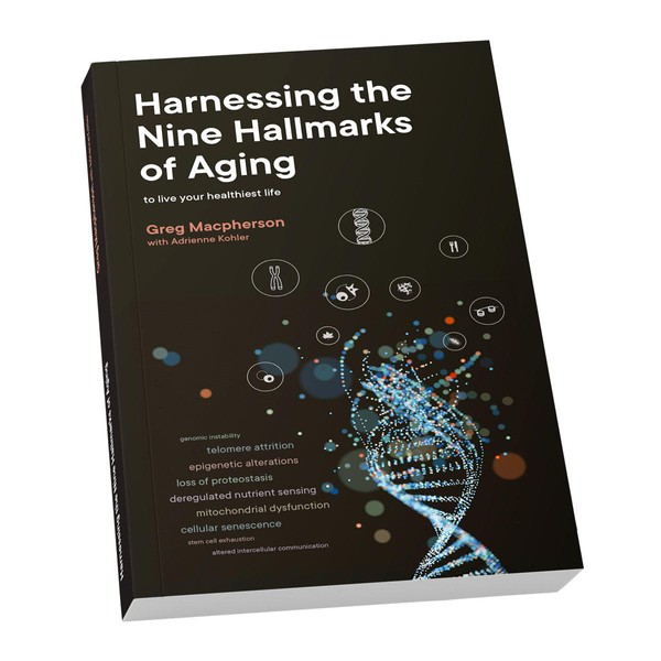 SRW Harnessing the Nine Hallmarks of Aging - By Greg Macpherson - Each