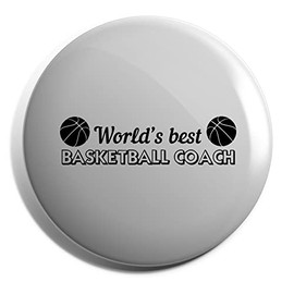 Hippowarehouse World's best basketball coach Badge Various Sizes 38mm 50mm 75mm