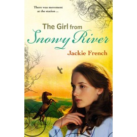 The Girl from Snowy River (The Matilda Saga, #2)