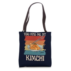 You Had Me at Kimchi Funny Korean Food Lover Tote Bag
