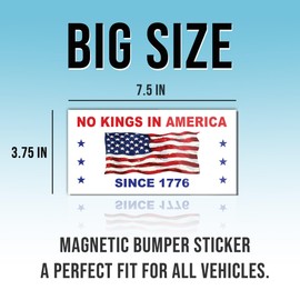 Magnet Sticker No Kings in America Since 1776 Magnetic Classic Subtle Leftist Social Justice Human Rights Democrat White Magnet for Bumper, Refrigerator, Cruise Door, Car, Truck 7.5x3.75in