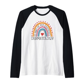 Dermatology Is Part Of My Existence Dermatologist Raglan Baseball Tee