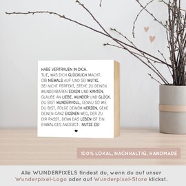 Wunderpixel® Holzbild Habe Vertrauen in dich - 15x15x2cm zum Hinstellen/Aufhängen, echter Fotodruck mit Spruch auf Holz - schwarz-weißes Wand-Bild Aufsteller Zuhause Dekoration Geschenk Achtsamkeit