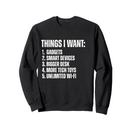 Tech Enthusiast Pun for Gadgets Innovation Coding Geek Fan Sweatshirt