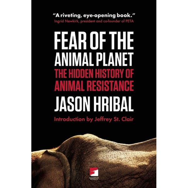 Fear Of The Animal Planet: The Hidden History of Animal