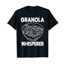 Funny Granola Whisperer Costume Muesli Lover T-Shirt