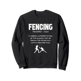 Fencing Definition Fencer Mask Épée Sword Foil Sports Rapier Sweatshirt