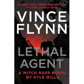 Lethal Agent (A Mitch Rapp Novel) - Hardcover By Flynn, Vince - GOOD