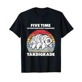 Five Time Extinction Event Champion Tardigrade T-Shirt