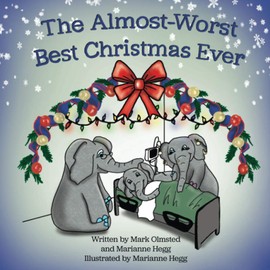 The Almost-Worst Best Christmas Ever