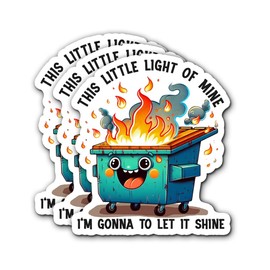 FALIMITLESS This Little Light of Mine I'm Gonna Let It Shine Dumpster Fire Meme Stickers 3Pcs Funny Dumpster Fire Stickers Vinyl Waterproof for Notebook, Tumbler, Laptop and Water Bottle
