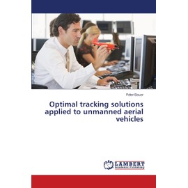 Optimal tracking solutions applied to unmanned aerial vehicles