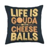 Cheese Ball Pun Cheese Balls Throw Pillow