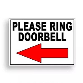 Custom Signs Please Ring Doorbell Arrow Left Metal Sign Or Decal 6 SIZES delivery MS096 - 8" x 12" .025 W/ Holes