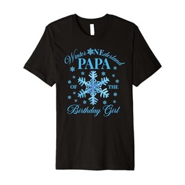 Mens Papa of The Birthday Girl Snowflakes Winter Onederland Premium T-Shirt