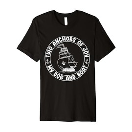 Anchors of Joy Dog and Boat Gear Boater Sailing Captain Premium T-Shirt