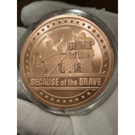 5 oz .999 Pure Fine Copper BU Round HOME OF THE FREE BECAUSE OF THE BRAVE
