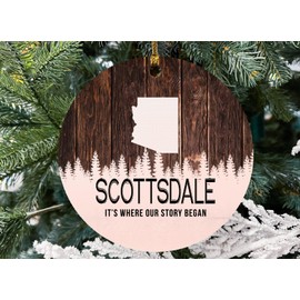 Scottsdale Ornament Scottsdale AZ Ornaments Arizona - It's Where Our Story Began - Vintage Christmas Ornament Gift Round 3"