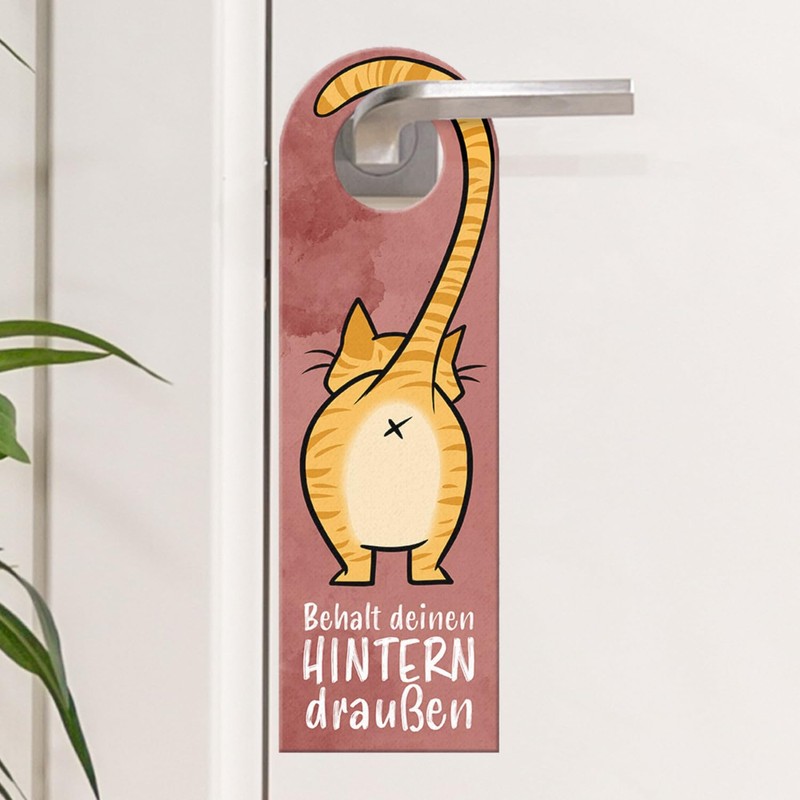 “Komm doch rein” or “Behalt deinen Hintern draußen” Door Hanger