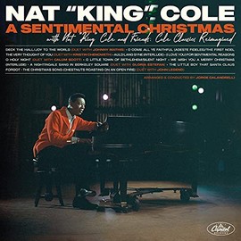 A Sentimental Christmas With Nat "King" Cole And Friends