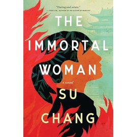 The Immortal Woman: A Novel