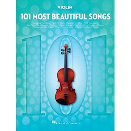 101 Most Beautiful Songs for Violin