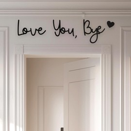 Love You Bye Above Door Sign,Love You Bye Sign,Love You Bye,Modern Black Letter Sign Wall Art for Hallway and Stairs,Wall Decoration Sign for Valentines Decorations (Black)