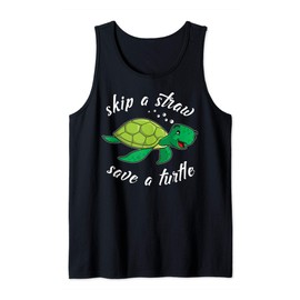 Skip A Straw Save A Turtle Nature Lover Save Turtles Gift Tank Top