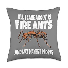 Fire Ants All I Care Like Maybe 3 People Throw Pillow, 18x18, Multicolor