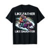 Like Father Like Daughter Cute Snowmobile Apparel T-Shirt