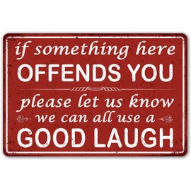 CrazySign Funny Bar Sign Man Cave Vintage Metal Sign If Something Here Offends You Sign For Garage Home Bar Wall Decor (246)
